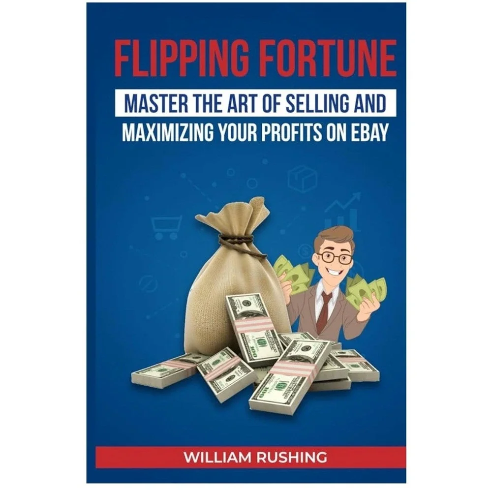 Book - Flipping Fortune: Master The Art Of Selling And Maximizing Your Profits